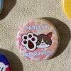 Badge rond Parle à ma patte - Collection Moody Cat
